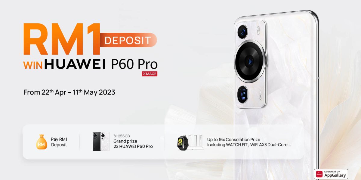 image of STAND A CHANCE TO WIN A HUAWEI P60 PRO FOR RM1! - HelloExpress - 2