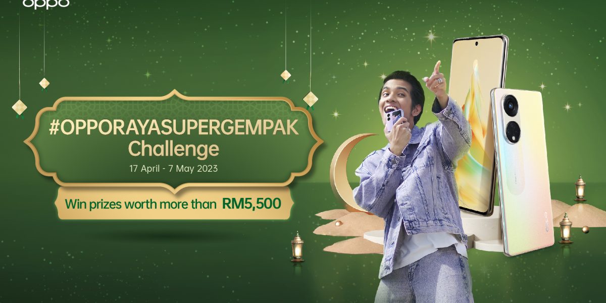 image of Win Up to RM 5,500 Worth of Prizes This Raya with the OPPO Raya Super Gempak Challenge - HelloExpress - 11