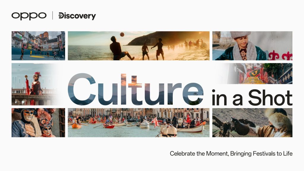 OPPO and Discovery Channel Celebrate Global Cultural Diversity with "Culture in a Shot" Initiative 1 image of OPPO and Discovery Channel Celebrate Global Cultural Diversity with "Culture in a Shot" Initiative - HelloExpress - 1