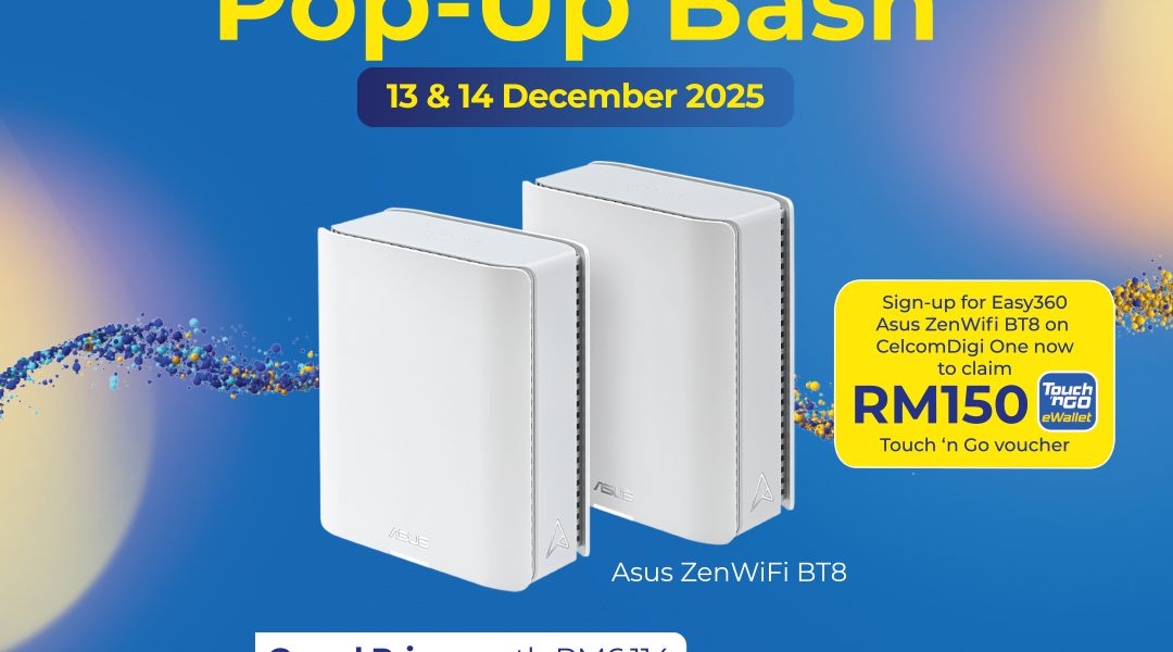 image of ASUS ZenWiFi BT8 Experience Event: Whole-Home WiFi 7 Showcase at CelcomDigi Store - HelloExpress - 10