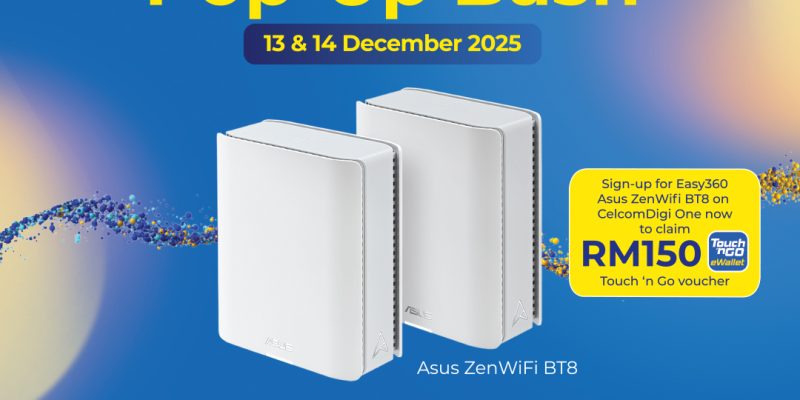 ASUS ZenWiFi BT8 Experience Event: Whole-Home WiFi 7 Showcase at CelcomDigi Store 1 image of ASUS ZenWiFi BT8 Experience Event: Whole-Home WiFi 7 Showcase at CelcomDigi Store - HelloExpress - 1