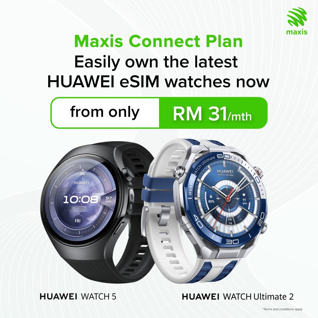 Maxis eSIM Connect Plan Extends Seamless Connectivity to HUAWEI WATCH 5 and Ultimate 2 2 image of Maxis eSIM Connect Plan Extends Seamless Connectivity to HUAWEI WATCH 5 and Ultimate 2 - HelloExpress - 2