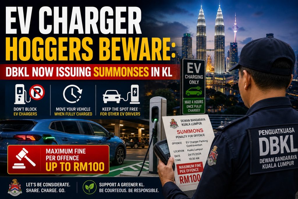 image of EV charger hoggers beware: DBKL now issuing summonses in KL - HelloExpress - 3