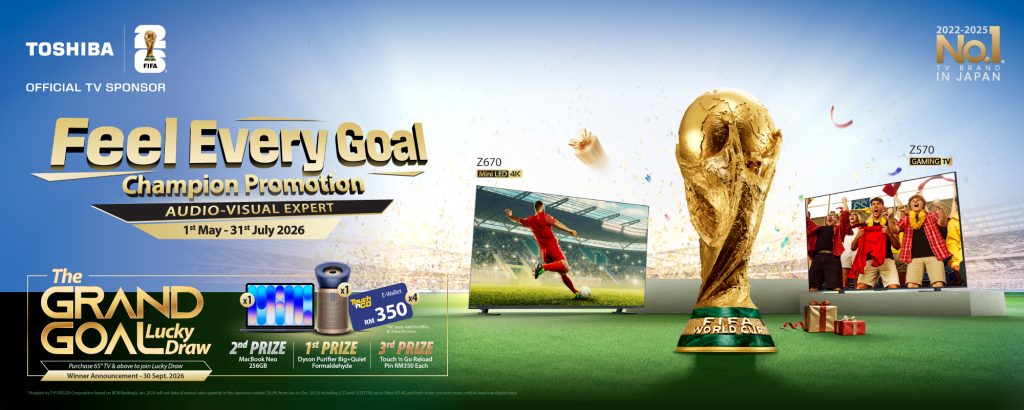 image of Toshiba TV Malaysia FIFA World Cup 2026 Promotion: Free Gifts and Lucky Draw with TV Purchases - HelloExpress - 3