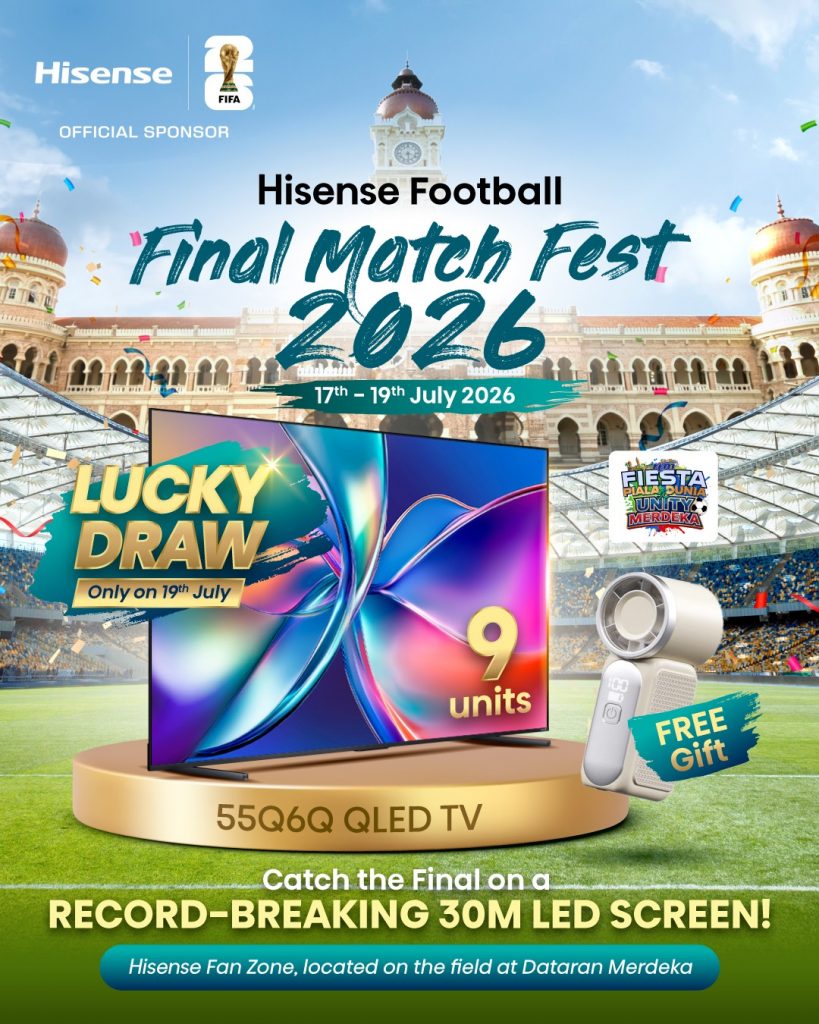 Hisense Brings 30-Metre LED Experience to FIFA World Cup Final Fest at Dataran Merdeka 2 image of Hisense Brings 30-Metre LED Experience to FIFA World Cup Final Fest at Dataran Merdeka - HelloExpress - 2