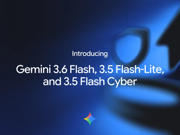 image of Google Launches Gemini 3.6 Flash, 3.5 Flash-Lite and 3.5 Flash Cyber — Flash-Lite Hits 350 tok/s at $2.50/M Output - HelloExpress - 2