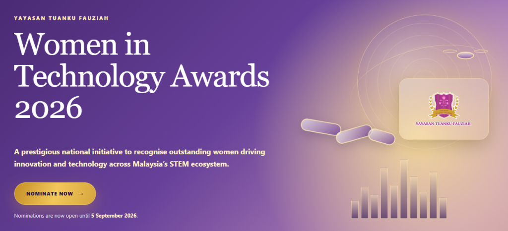 image of Yayasan Tuanku Fauziah Launches Women In Technology Awards 2026, Recognising Malaysian Women in STEM - HelloExpress - 2